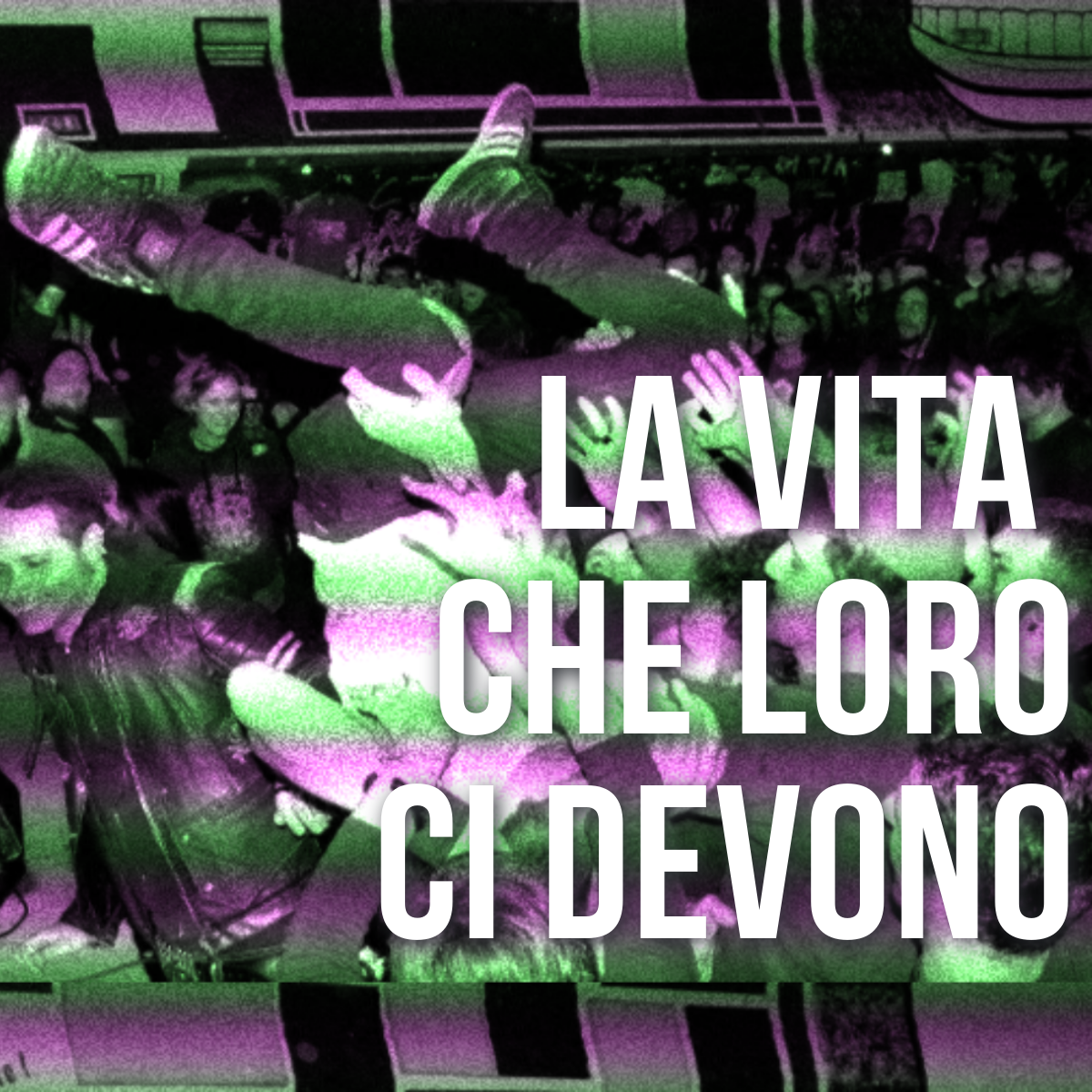 6. La vita che loro ci devono | IL GRANDE ROGO DEL ’25